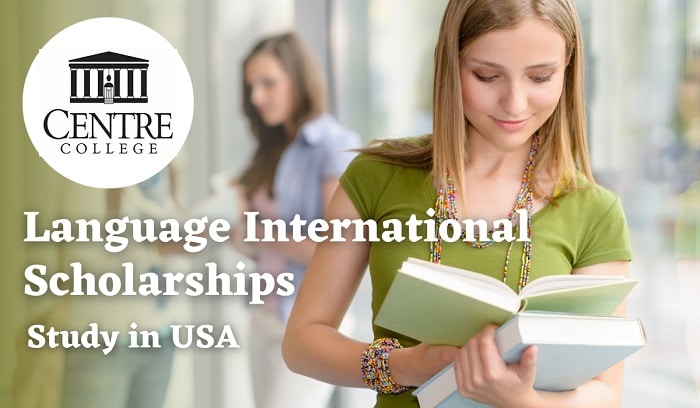 Centre College Language Scholarships